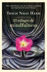 Imagen de la cubierta del libro: Nhat Hanh, T. (2014). El milagro del mindfulness. Barcelona: Oniro.